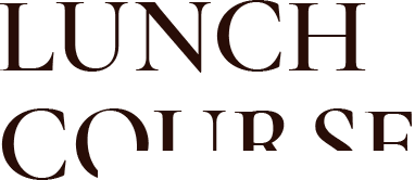 Lunch course